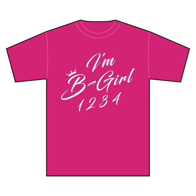 I'm B-Girl Ｔシャツ / ピンク